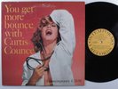 CURTIS COUNCE You Get More Bounce... CONTEMPORARY LP mono  
