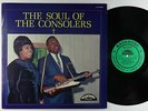 Consolers - The Soul Of The Consolers LP - Nashboro - Deep Soul Gospel 1st Press