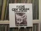 The Hunters – Fuchs Geh' Voran Rare 12