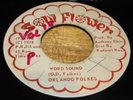 Orlando  Folkes Soul Flower 45 Word Sound. Hear
