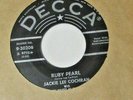 Jackie Lee Cochran-Ruby Pearl b/w Mama Dont You Think I Know-Decca#30206-7