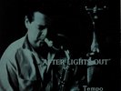 After Lights Out, by Tubby Hayes UK 1956 Tempo