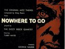 Nowhere To Go, by The Dizzy Reece Quartet UK 1958 Tempo