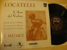 LOCATELLI  l'Arte del Violino opus 3 - I MUSICI - PHILIPS  HI-FI STEREO  NM+