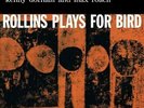 ROLLINS PLAYS FOR BIRD NEW VINYL