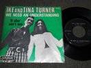 1968 London 5.640 ed1 Ike & Tina Turner: We Need an Understanding. DUTCH PS