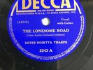 SISTER ROSETTA THARPE - THE LONESOME ROAD / ROCK ME on DECCA 2243 - EX-
