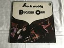 STACK WADDY    -   BUGGER OFF    -    1972  UK  ORIGINAL   STEREO    DANDELION