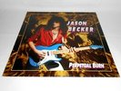 JASON BECKER - PERPETUAL BURN - Vinyl LP - ROADRUNNER RECORDS - RR 95281
