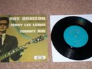 ROY ORBISON / JERRY LEE LEWIS / TOMMY ROE EP VINYL 7