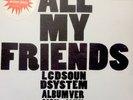LCD SOUNDSYSTEM / JOHN CALE - All My Friends - 7” Vinyl + Poster UK 2007 *RARE*