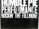 Humble Pie - PERFORMANCE: ROCKIN' THE FILLMORE (2 LP Vinyl)  SEALED 