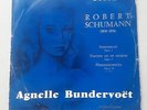 AGNELLE BUNDERVOET * R. SCHUMANN  * VERY RARE FRENCH LP 10 