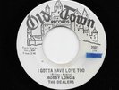 Bobby Long - I Gotta Have Love Too / Heartbreak Avenue (Soul, 45) 2003