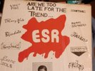 Are We Too Late For The Trend 1979 ESR Records LP#1 Punk Rock LP
