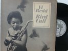 Vi Redd LP “Bird Call”   United Artists Jazz 14016   Mono, Ear