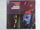 Mike Bloomfield   Al Kooper, etc Super Session CBS Sony 15AP 609 Japan   LP