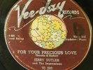 R&B Doo Wop Original 45 Jerry Butler For Your Precious Love Vee Jay HEAR
