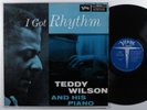 TEDDY WILSON I Got Rhythm VERVE LP mono ^