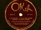 78 RPM - Johnny Bayersdorffer and His Orchestra - Okeh 40133 - ? - condition V