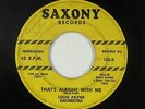 R&B Rocker 45 - Louis Payne Orchestra - That's Alright With Me - Saxony - mp3