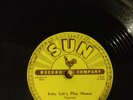 Rockabilly  78 RPM  original Elvis Presley Sun Records #217 Baby Lets Play House