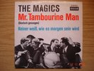 THE MAGICS Mr. Tambourine Man (DEUTSCH GESUNGEN) COVERVERSION Decca D19723 RAR