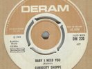 CURIOSITY SHOPPE**BABY I NEED YOU**MOD**PSYCH**DANCER**DERAM LABEL**LISTEN