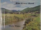 THE HOCKING VALLEY BLUEGRASS BAND: This Time US Starr Ohio Rare Vinyl LP