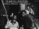 DUKE ELLINGTON & CHARLIE MINGUS  