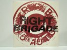 RIGHT BRIGADE s/t 12