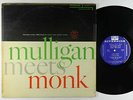 Thelonious Monk - Mulligan Meets Monk LP - Riverside - RLP 12-247 1st Press Mono