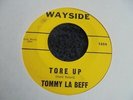 Tommy La Beff - Tore Up 1962 USA 45 WAYSIDE 1st ROCKBILLY SLEEPY LA BEEF