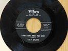The V Eights doo wop 45 Everything That You Said bw Guess What on Vibro