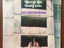 Ricardo Ray & Bobby Cruz ?– Reconstruccion LP 1977 Venezuela Latin Salsa