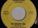 NORTHERN SOUL - CLEVELAND FRANCIS - SF1901 - WILLOW TREE / ITS GOT TO GET BETTER