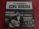 C.W. Stoneking - King Hokum original 2005 KHR-01 Sealed LP
