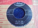 Sleepy La Beff - All The Time 1957 USA 45 MERCURY ROCKABILLY