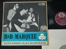 ALEXIS KORNER R&B From The Marquee (Ace Of Clubs UK 1st Press LP 1962) UK Blues