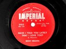 Have I Told You Lately I Love You / Be-Bop Baby Ricky Nelson Imperial 5463 78 V+