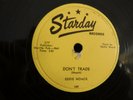 Eddie Noack, Take It Away Lucky / Don't Trade, Starday 159, 1954, 10