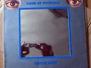 Uriah Heep - Look At Yourself - 1971 - UK Bronze - ILPS9169 - Very good - cond.