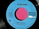 THE TURTLES - Outside Chance - 45 rpm - White Whale 234