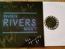 When Rivers Meet - The Uprising EP. Signed Vinyl Lp.