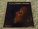 The Best of Muddy Waters - Chess LP 1427 high fidelity