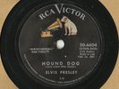 Elvis Presley 'Hound Dog/Don't Be Cruel' RCA 20-6604 10