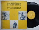 FANFARE YACOUBA gbonh  OBSCURE WILD TRAD AVANT GARDE FREE JAZZ HORNS ?