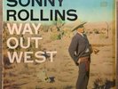Sonny Rollins: Way Out West (Vinyl, U.K, London, Contemporary Records, LAC 12118