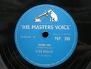 ELVIS PRESLEY 78 RPM HOUND DOG / DON'T BE CRUEL 1956 UK HMV POP.249