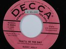 Rockabilly 45 BUDDY HOLLY That'll Be The Day DECCA promo HEAR
